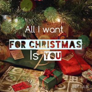 All-I-Want-For-Christmas-Is-You